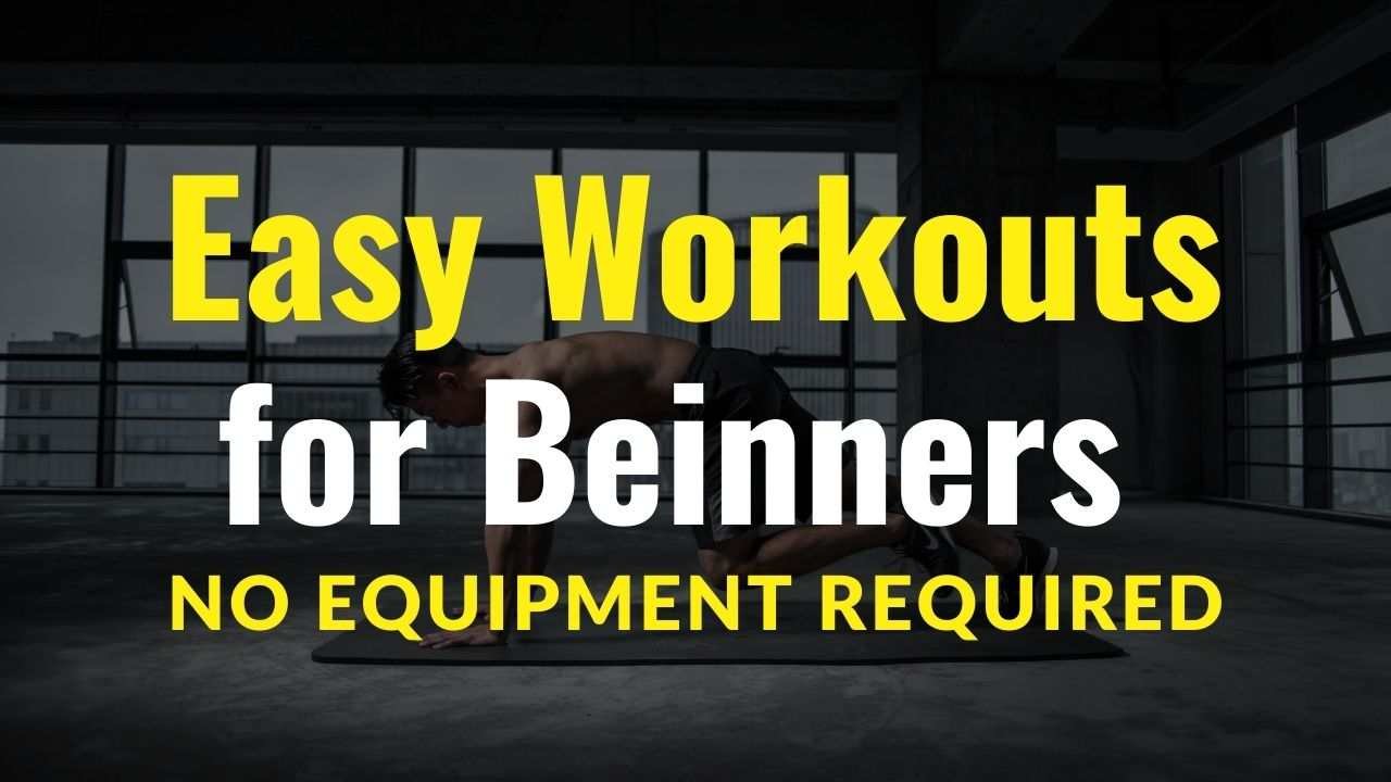 You are currently viewing 15 Easy Workouts for Beginners at Home Without Equipment