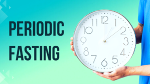 Read more about the article Periodic Fasting: Mastering the Art of Healthy Living